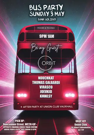 ORBIT X BE MY GUEST IN THE BUS at TBA - check event details for more info