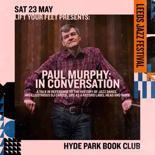 Lift Your Feet - Talk Event with Paul Murphy at Hyde Park Book Club