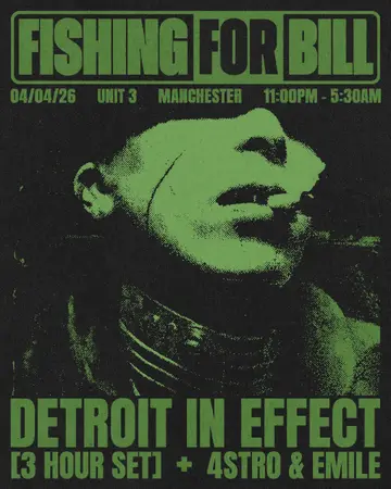 Detroit In Effect 3 hour set presented by Fishing for Bill at Unit3 Detroit In Effect 3 hour set presented by Fishing for Bill at Unit3