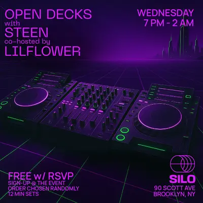 Open Deck with STEEN and Lilflower - EDM event at SILO in New York