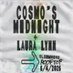Cosmo's Midnight, Laura Lynn