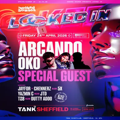 Locked In with Arcando, Oko, Special Guest Locked In with Arcando, Oko, Special Guest - EDM event at Tank in Sheffield