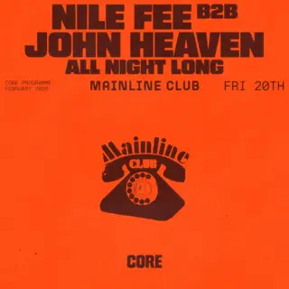 Mainline feat. Nile Fee b2b John Heaven at Core