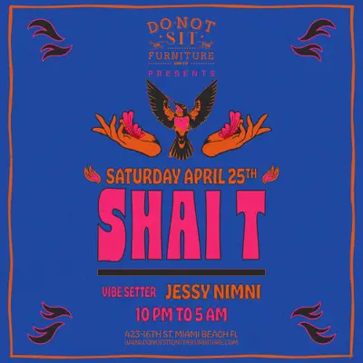 Shai T Shai T - EDM event at Do Not Sit On The Furniture in Miami