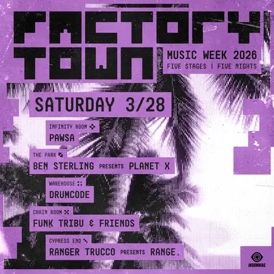 Factory Town Music Week 2026 (Saturday Pass) - EDM event at Factory Town in Detroit