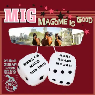 MIG (MAGOME IS GOOD) at ZUBAR MIG (MAGOME IS GOOD) at ZUBAR