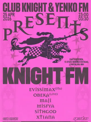 CLUB KNIGHT X YENKO: KNIGHT FM at EartH Kitchen