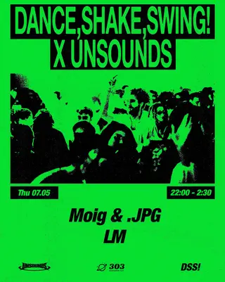 Dance Shake Swing! invites Unsounds Records at 303 at 303 Audiophile Bar Dance Shake Swing! invites Unsounds Records at 303 at 303 Audiophile Bar