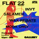 FLAT 22 x Gallery presents: INVT FLAT 22 x Gallery presents: INVT