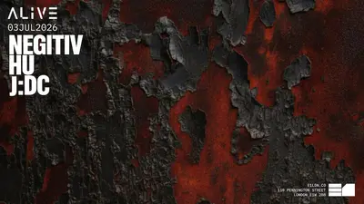 ALIVE: NEGITIV & HU - EDM event at E1 in London