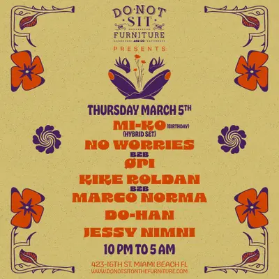 Mi-Ko (Hybrid Set), No Worries b2b Ori & More - EDM event at Do Not Sit On The Furniture in Miami