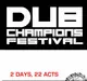 Dub Champions Festival 2026