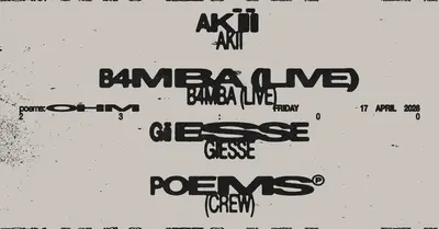 poems with Akï, B4mba (live) and Giesse - EDM event at OHM in Berlin