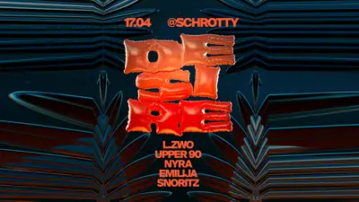 Desire with L.zwo, Justin Tinderdate, EMILIJA, Nyra, snoritz - EDM event at Schrotty in Cologne