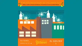 VILLAMOLINOS matinés musicales at Sala Villanos
