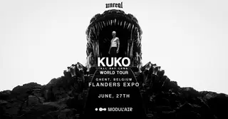 MODUL'AIR pres. UNREAL x KUKO All Day Long World Tour at Flanders Expo Centre