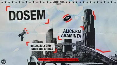 Stereo Punks presents Dosem - EDM event at TBA - 624 S Anderson St. in Los Angeles