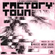 Factory Town Music Week 2026 Detroit 2026 | Tickets & Lineup - Events EDM news from EDMDanceDirectory.com