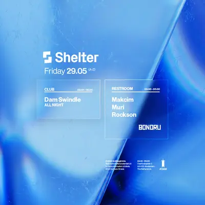 Dam Swindle (all night) Dam Swindle (all night) - EDM event at Shelter Amsterdam in Amsterdam