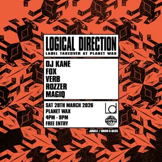 LOGICAL DIRECTION // LABEL TAKEOVER at Planet Wax