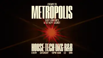 Escape To Metropolis: House, Tech, UK Garage & R&B - Every Saturday at Metropolis Escape To Metropolis: House, Tech, UK Garage & R&B - Every Saturday at Metropolis
