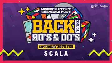 Back To The 90's & 00's: Throwback Session at The Scala Back To The 90's & 00's: Throwback Session at The Scala