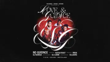 No Guidnce presents: Love & Guidnce at Brixton Jamm No Guidnce presents: Love & Guidnce at Brixton Jamm