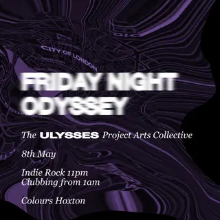 Friday Night Odyssey at Colours Hoxton Friday Night Odyssey at Colours Hoxton