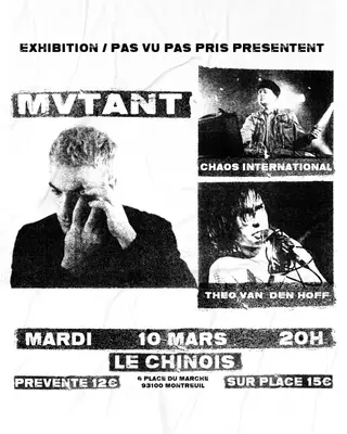 Mvtant / Chaos international / Theo Vandenhoff / at Le Chinois