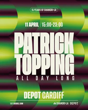 15 Years of Shangri-La: Patrick Topping (All Day Long) at Depot 15 Years of Shangri-La: Patrick Topping (All Day Long) at Depot