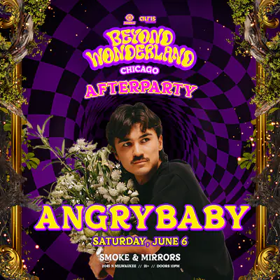 ANGRYBABY: BEYOND WONDERLAND OFFICIAL AFTERPARTY - EDM event at Smoke & Mirrors in Chicago