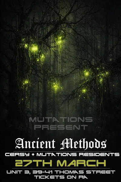 MUTATIONS PRESENT Ancient Methods - EDM event at Unit3 in Manchester