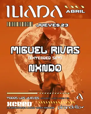 ILIADA CLUB + Miguel Rivas (EXTENDED SET) + NXNDO at Sala Pirandelo