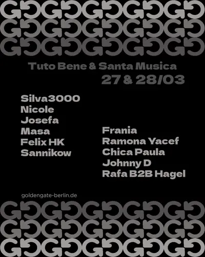 Tuto Bene & Santa Musica - EDM event at Golden Gate in Berlin