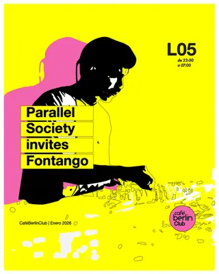 Parallel Society · Fontango + Martín Balladares at berlinClub