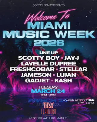 Welcome To Miami Music Week 2026 at Tipsy Flamingo