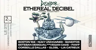 Disorder X Ethereal Decibel Festival: Teaser Party at Le 211