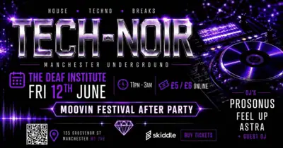 TECH-NOIR - EDM event at The Deaf Institute in Manchester