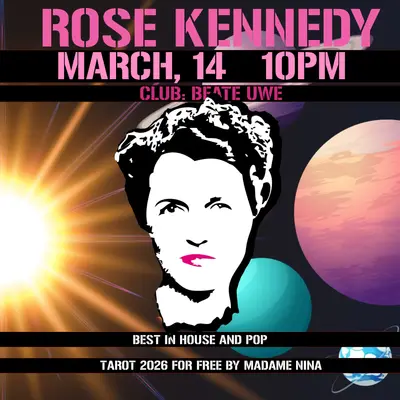 Rose Kennedy by Nina Queer & Magic Magnus - EDM event at Beate Uwe in Berlin