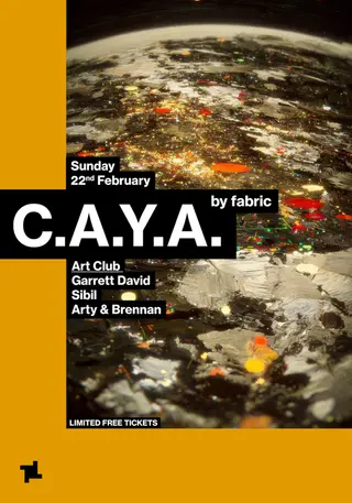 CAYA by fabric: Art Club - Garrett David, Sibil, Arty & Brennan at fabric