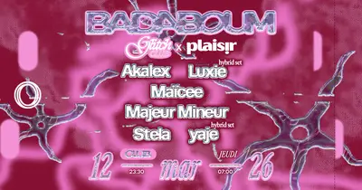 Club — Plaisir x Glitch Club: Akalex, Luxie, Maïcee  - EDM event at Badaboum in Paris