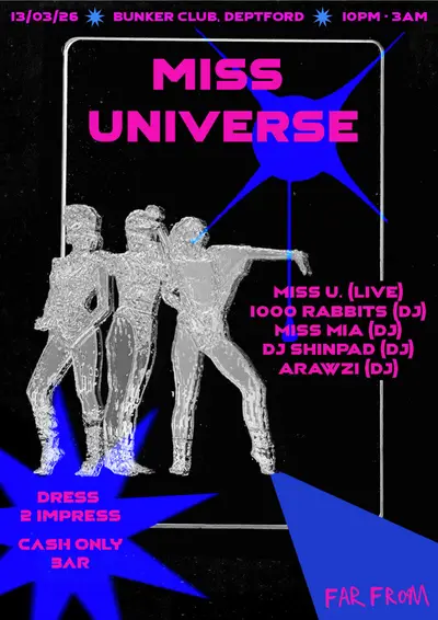 Miss Universe - EDM event at Bunker Club in London