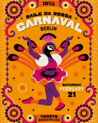 Carnaval Baile da Bossa 2026 - A Brazilian Carnival Experience at Festsaal Kreuzberg