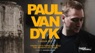 Paul Van Dyk [3 Hour Set] – Digital Society Leeds at The Warehouse