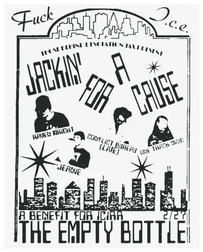 JACKIN' FOR A CAUSE: An ICIRR benefit JACKIN' FOR A CAUSE: An ICIRR benefit - EDM event at Empty Bottle in Los Angeles