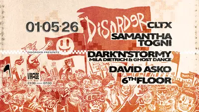DISORDER: CLTX, Samantha Togni, DARK'N STORMY & MORE DISORDER: CLTX, Samantha Togni, DARK'N STORMY & MORE - EDM event at Virage in Paris