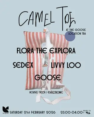 Camel Toe presents: Flora The Explora, Sedex, Goose & Livvy Loo at TBA - Secret Location (North London) Camel Toe presents: Flora The Explora, Sedex, Goose & Livvy Loo at TBA - Secret Location (North London)