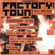 Factory Town Music Week 2026 (Thursday Pass) thumbnail