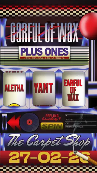 7 Years of Earful of Wax at The Carpet Shop