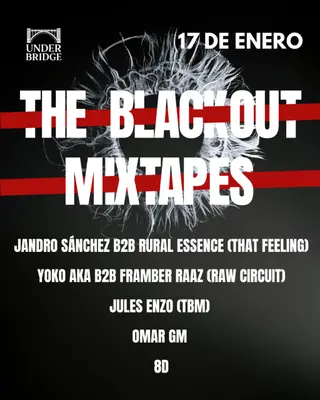 The Blackout Mixtapes x Under Bridge at Under Bridge Madrid